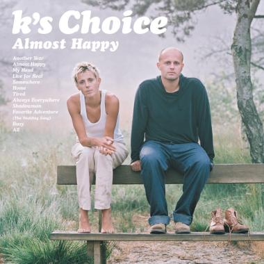 K's Choice -  Almost Happy